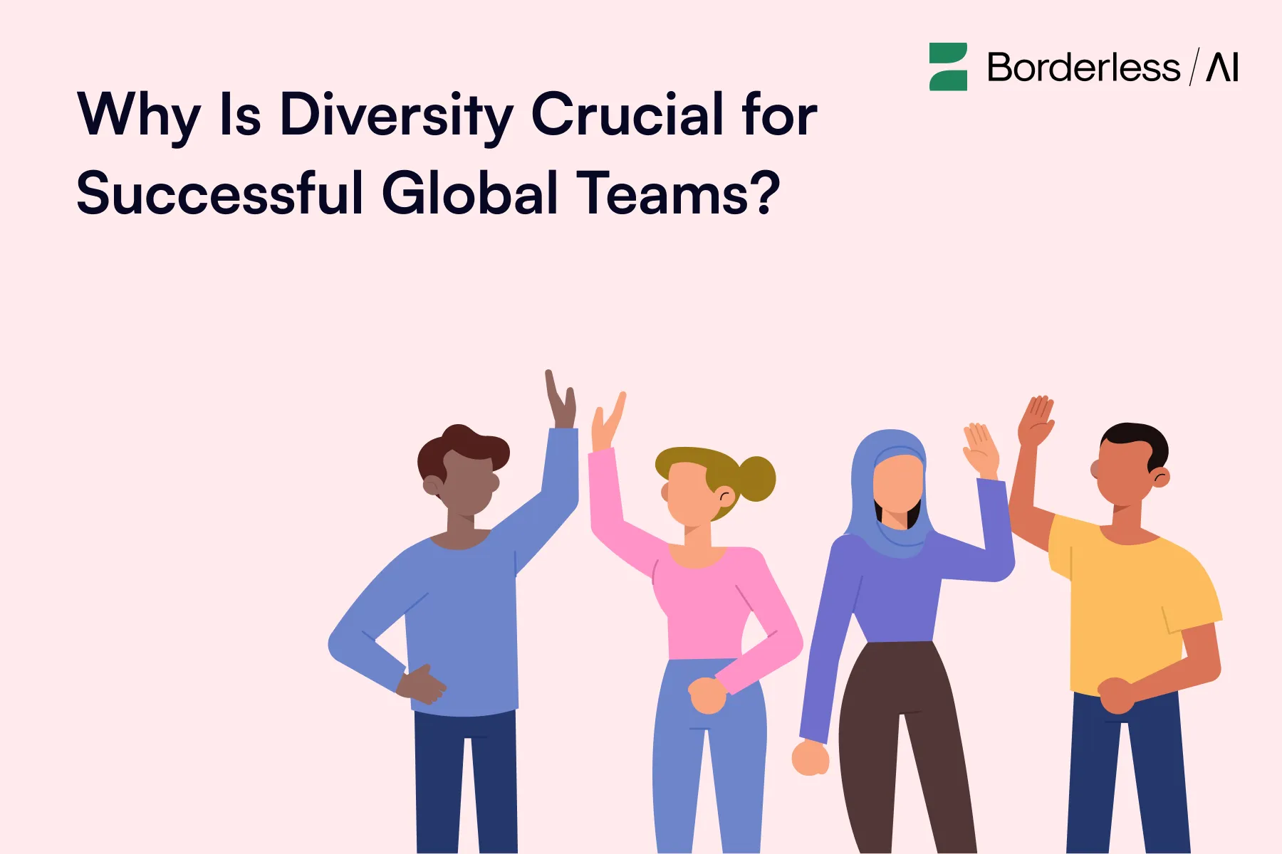 why-is-diversity-crucial-for-successful-global-teams-borderless